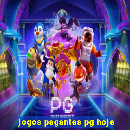 jogos pagantes pg hoje